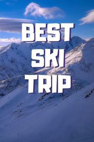 Cover of Best Ski Trip
