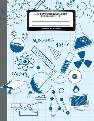 Book cover for Grid Composition Notebook 1/2 inch squares 8.5 x 11 For math study&teaching