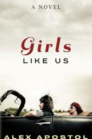 Cover of Girls Like Us