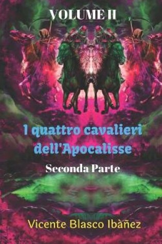 Cover of I quattro cavalieri dell'Apocalisse - Seconda Parte