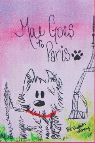 Cover of Mae Goes To Paris