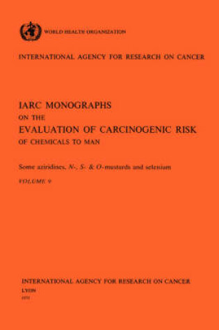 Cover of Some aziridines, N-, S- and O- mustards and selenium