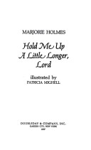 Book cover for Hold ME up Little Longer Lord