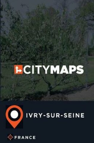 Cover of City Maps Ivry-sur-Seine France