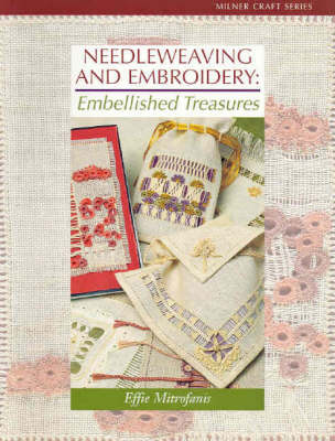 Book cover for Needleweaving and Embroidery: Embellished Treasures