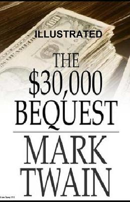 Book cover for The $30,000 Bequest and Other Stories Illustrated