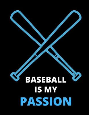 Book cover for Baseball Is My Passion