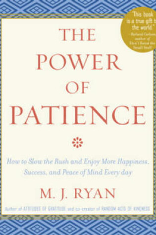 Cover of The Power of Patience the Power of Patience the Power of Patience