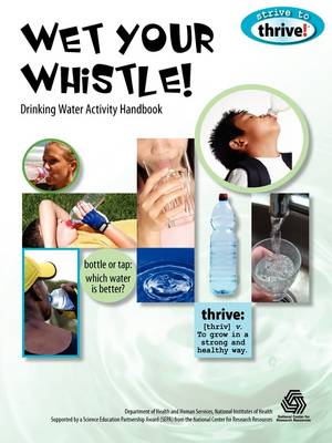 Book cover for Wet Your Whistle! Drinking Water Activity Handbook