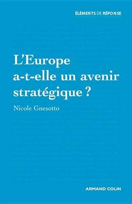 Book cover for L'Europe A-T-Elle Un Avenir Strategique ?