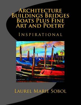 Book cover for Architecture Buildings Bridges Boats Plus Fine Art and Poetry