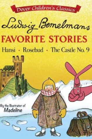 Cover of Ludwig Bemelmans' Favorite Stories