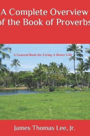 Cover of A Complete Overview of the Book of Proverbs