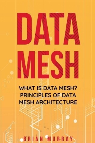 Cover of Data Mesh