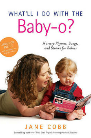 Cover of What'll I Do with the Baby-O?