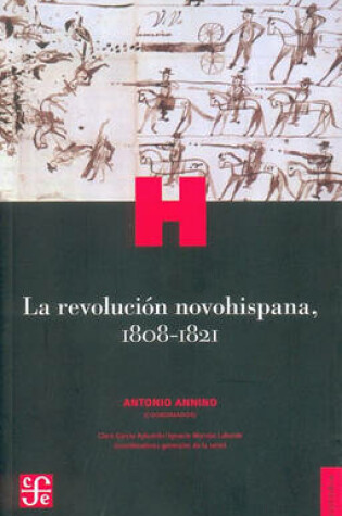 Cover of La Revolucion Novohispana, 1808-1821