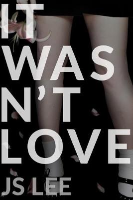 Book cover for It Wasn't Love