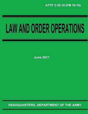 Book cover for Law and Order Operations (ATTP 3-39.10)