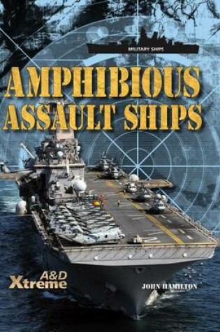 Cover of Amphibious Assault Ships