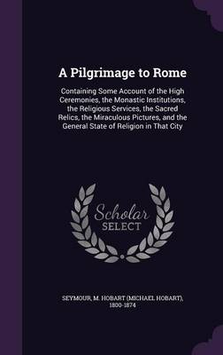 Book cover for A Pilgrimage to Rome