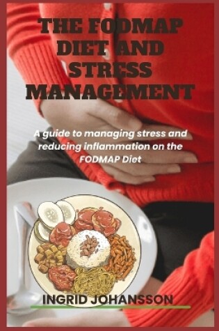 Cover of The FODMAP Diet and Stress Management