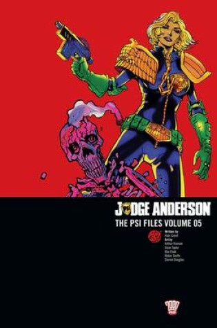 Cover of Judge Anderson: The Psi Files Volume 05