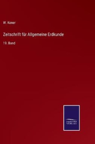 Cover of Zeitschrift für Allgemeine Erdkunde