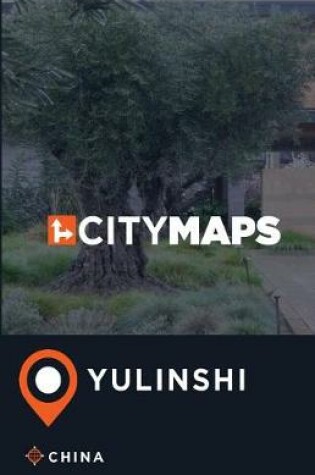 Cover of City Maps Yulinshi China