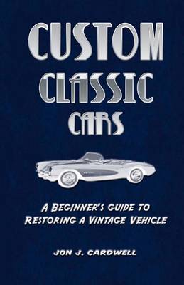 Cover of Custom Classic Cars