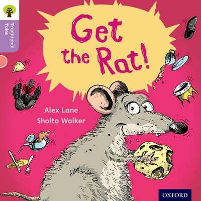 Cover of Oxford Reading Tree Traditional Tales: Level 1+: Get the Rat!