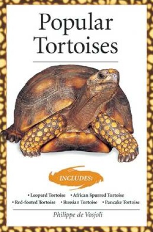 Cover of Popular Tortoises (Advanced Vivarium Systems)