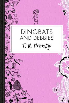 Book cover for Dingbats and Debbies