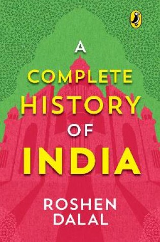 Cover of A Complete History of India, One-stop introduction to Indian history for Children