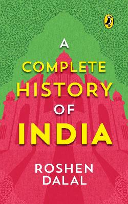 Book cover for A Complete History of India, One-stop introduction to Indian history for Children