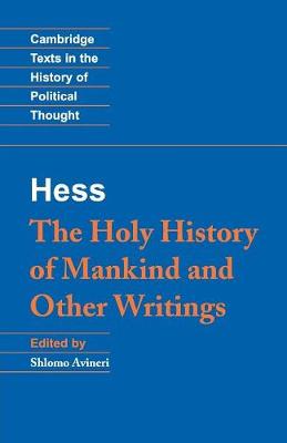 Book cover for Moses Hess: The Holy History of Mankind and Other Writings