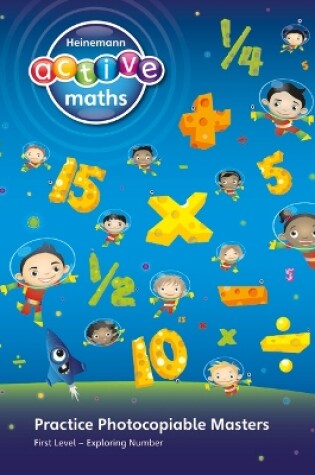 Cover of Heinemann Active Maths - First Level - Exploring Number - Practice Photocopiable Masters