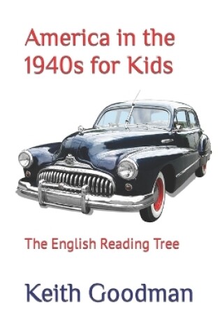 Cover of America in the 1940s for Kids