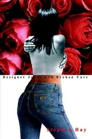 Cover of Designer Jeans and Broken Cars