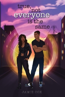 Book cover for True, Not Everyone Is the Same