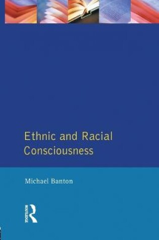 Cover of Ethnic and Racial Consciousness