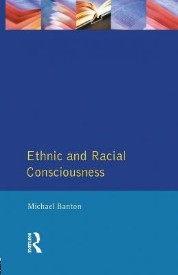 Book cover for Ethnic and Racial Consciousness