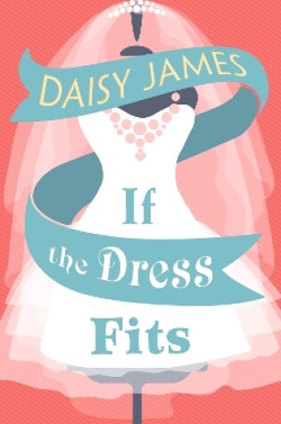 Cover of If The Dress Fits