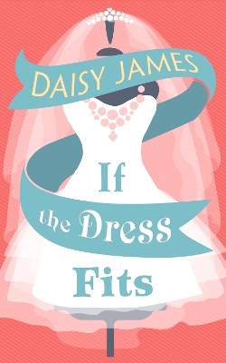 Book cover for If The Dress Fits