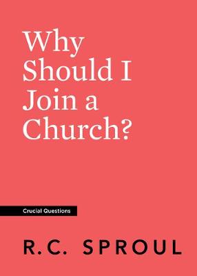 Book cover for Why Should I Join a Church?