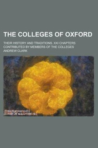 Cover of The Colleges of Oxford (1891)