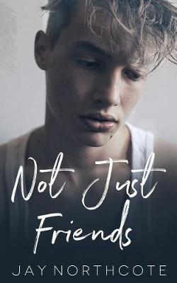 Book cover for Not Just Friends