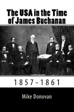 Cover of The USA in the Time of James Buchanan