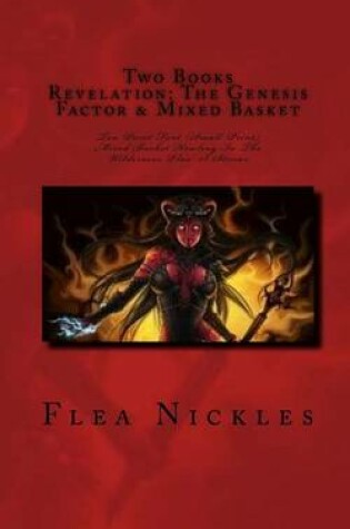 Cover of Two Books Revelation the Genesis Factor and Mixed Basket