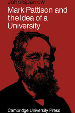 Cover of Mark Pattison and the Idea of a University
