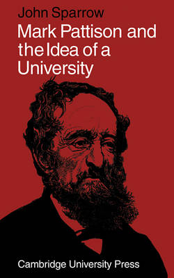 Book cover for Mark Pattison and the Idea of a University